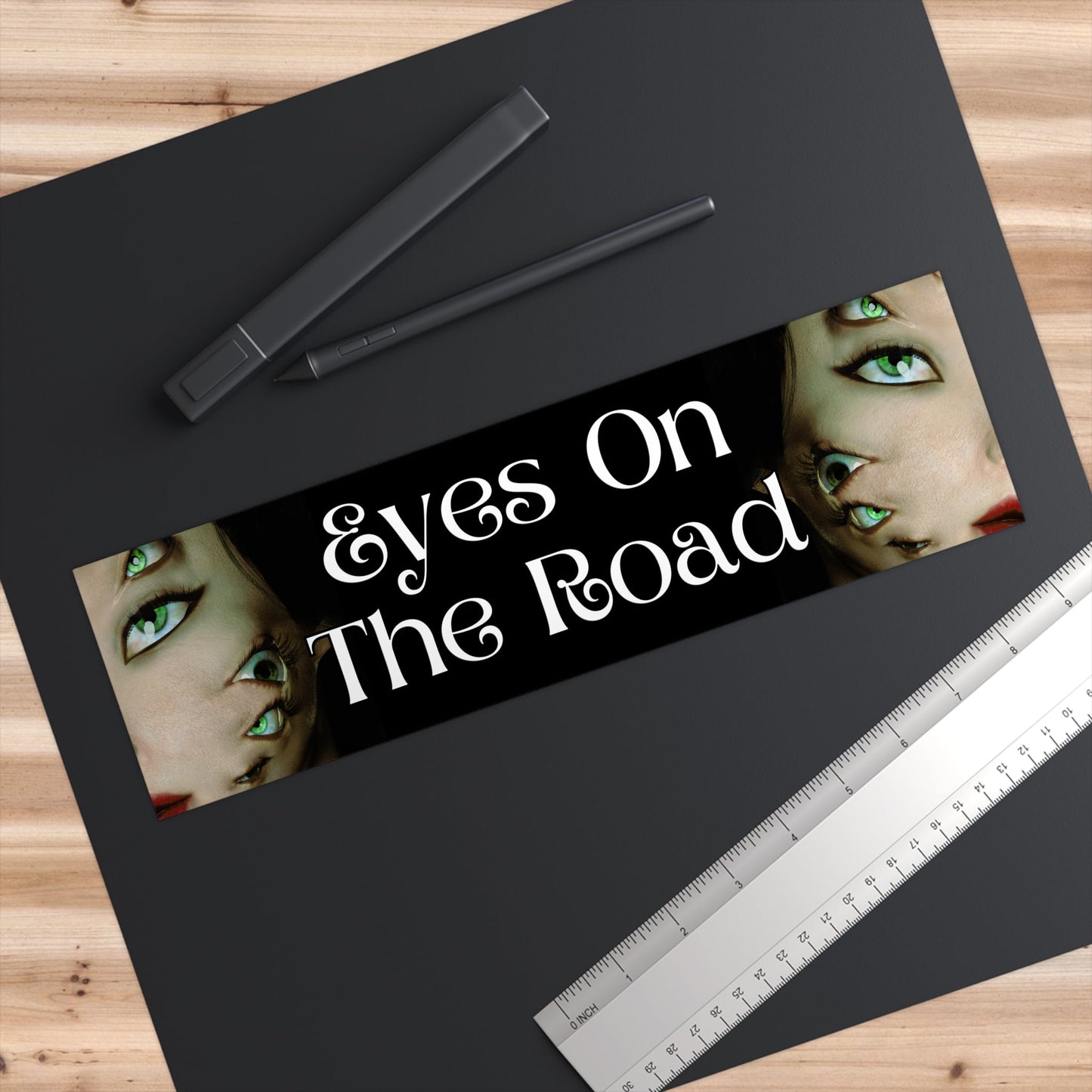 EYES ON THE ROAD Bumper Sticker - Bad Vibes